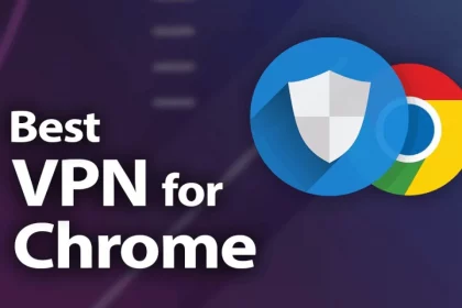 Best VPN Extension for Chrome