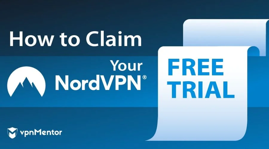 How to get a NordVPN free trial? 